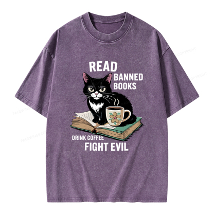 Pagewings Read Banned Books Drink Coffee Fight Evil Unisex Washed T-shirt