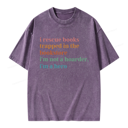 Pagewings I Rescue Books Trapped In The Bookstore Unisex Washed T-shirt