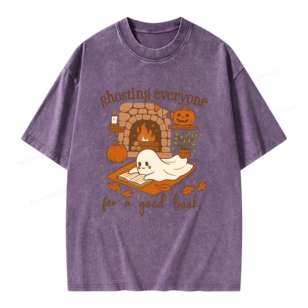 Pagewings Ghosting Everyone For A Good Book Unisex Washed T-shirt
