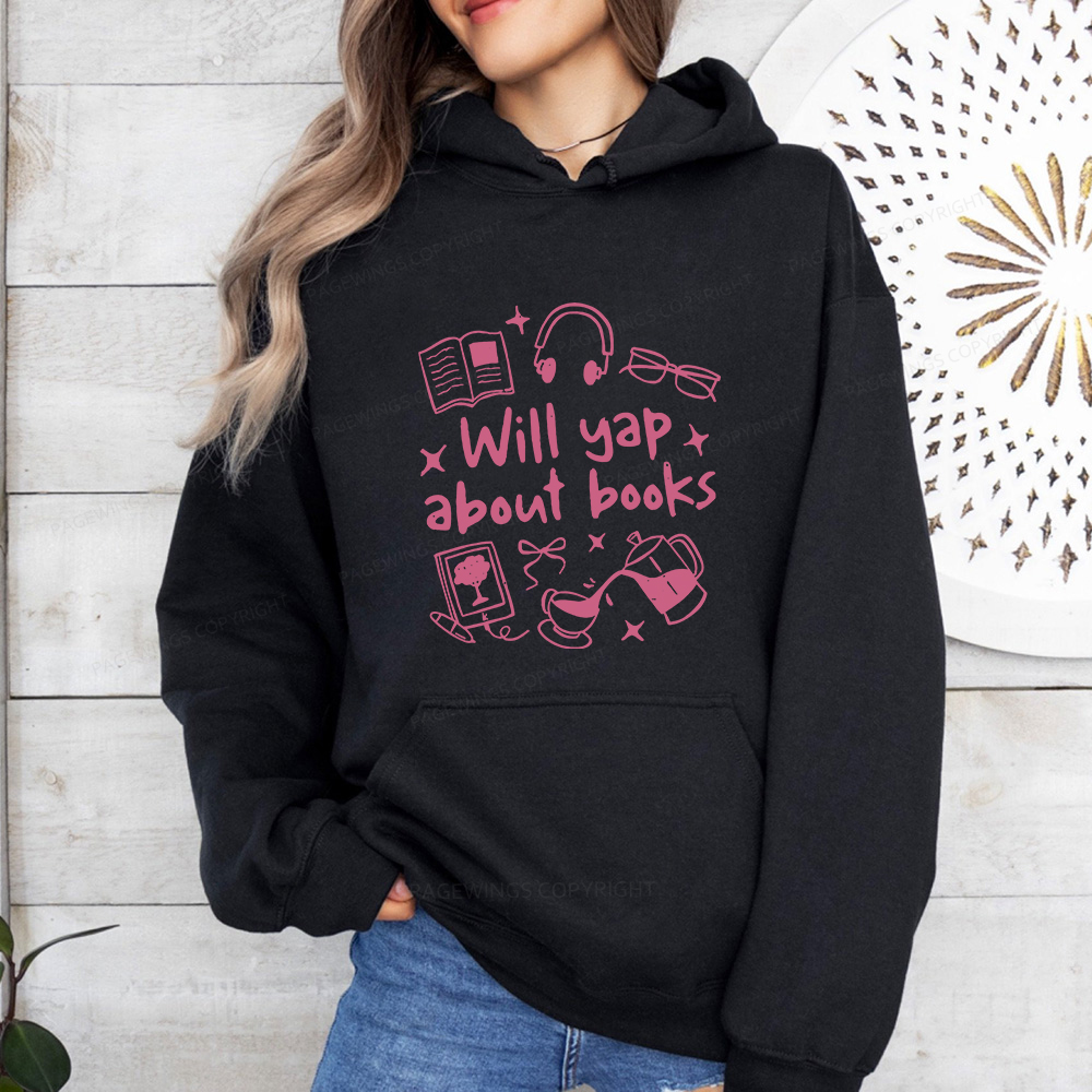 Pagewings Will Yap About Books Unisex Classic Hoodie
