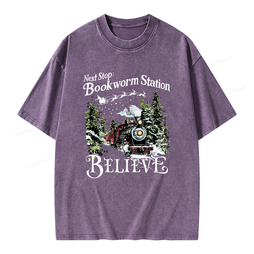 Pagewings Next Stop Bookworm Station Believe Unisex Washed T-shirt