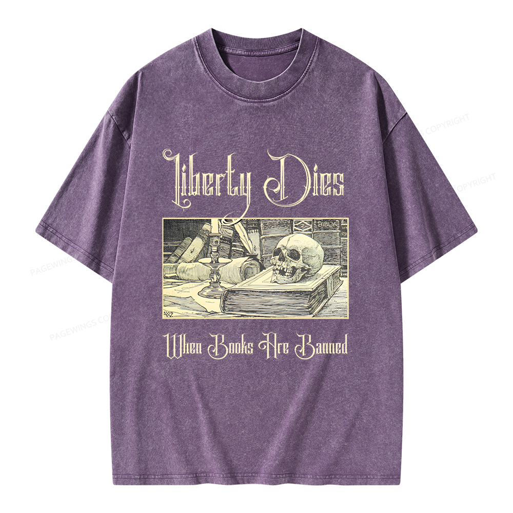 Pagewings Liberty Dies Where Books Are Banned Unisex Washed T-shirt
