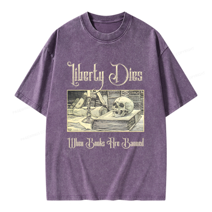 Pagewings Liberty Dies Where Books Are Banned Unisex Washed T-shirt