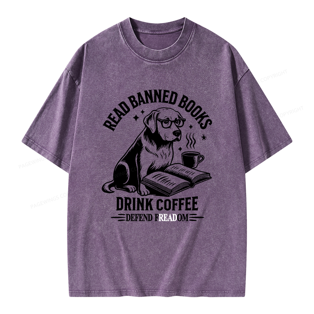 Pagewings Read Books Drink Coffee Defend Freadom Unisex Washed T-shirt