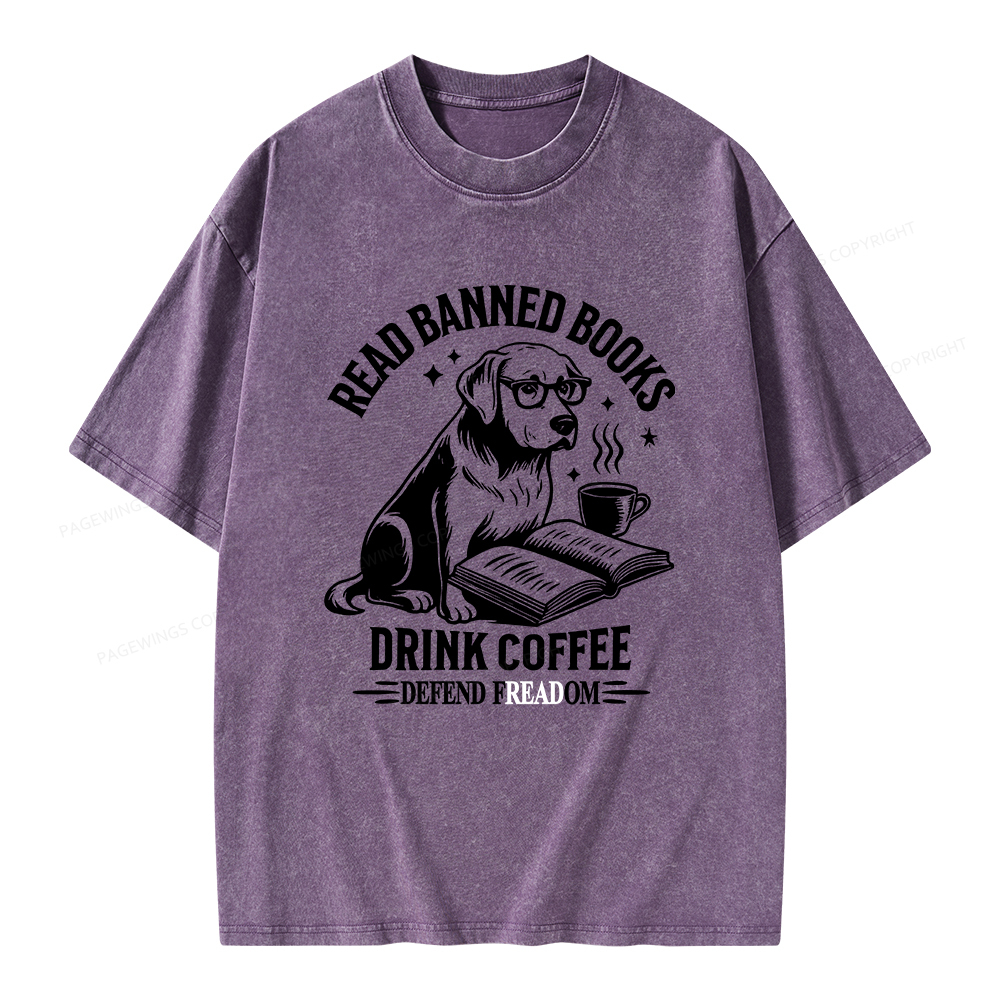 Pagewings Read Books Drink Coffee Defend Freadom Unisex Washed T-shirt