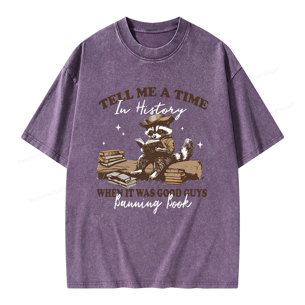 Pagewings In History When It Was Good Guys Banning Book Unisex Washed T-shirt
