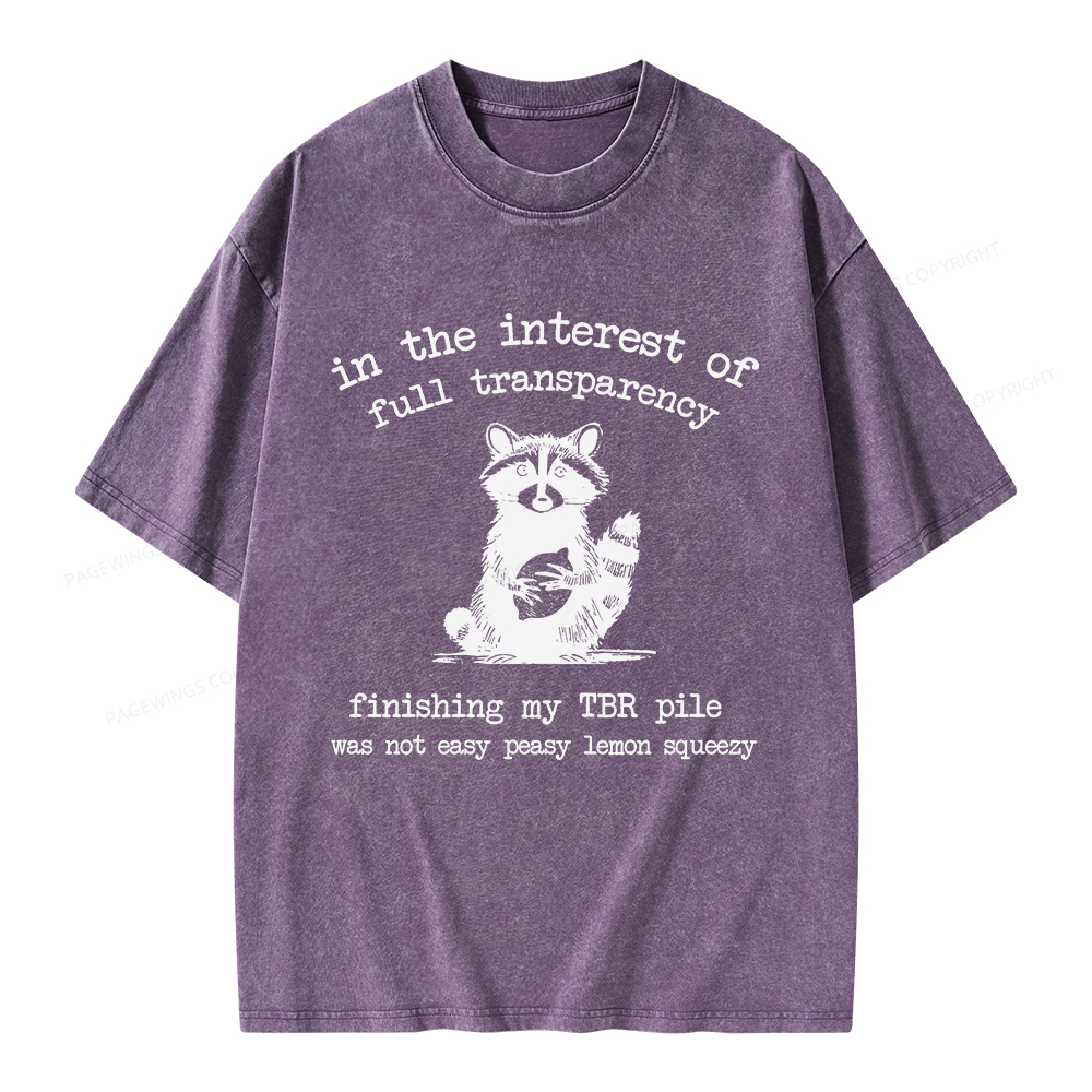 Pagewings Finishing My TBR Pile Was Not Easy Unisex Washed T-shirt