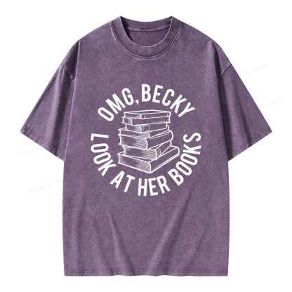 Pagewings Omg Becky Look at Her Books Unisex Washed T-shirt