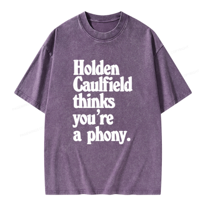 Pagewings Holden Caulfield thinks you're a phony Unisex Washed T-shirt