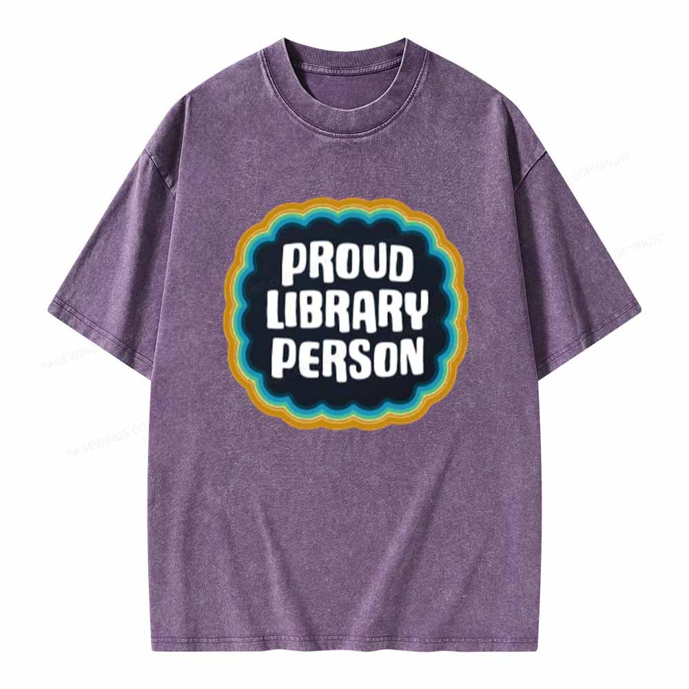 Pagewings Proud Library Person T-Shirt Unisex Washed T-shirt