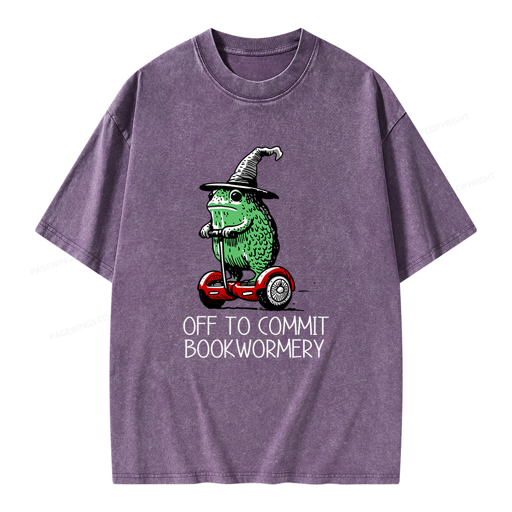 Pagewings Off To Commit Bookwormery Unisex Washed T-shirt