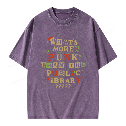 Pagewings What’s More Punk Than The Public Library Unisex Washed T-shirt