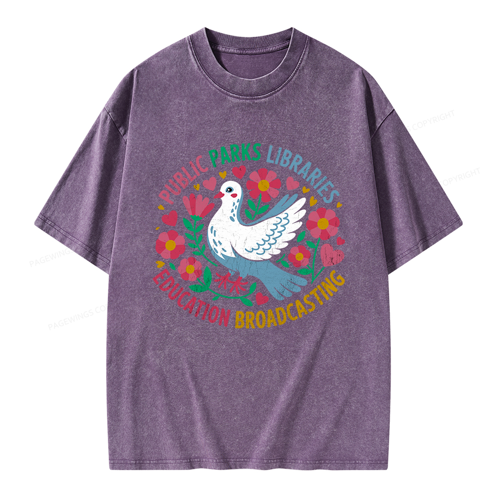 Pagewings Public Parks Libraries Education Broadcasting Unisex Washed T-shirt