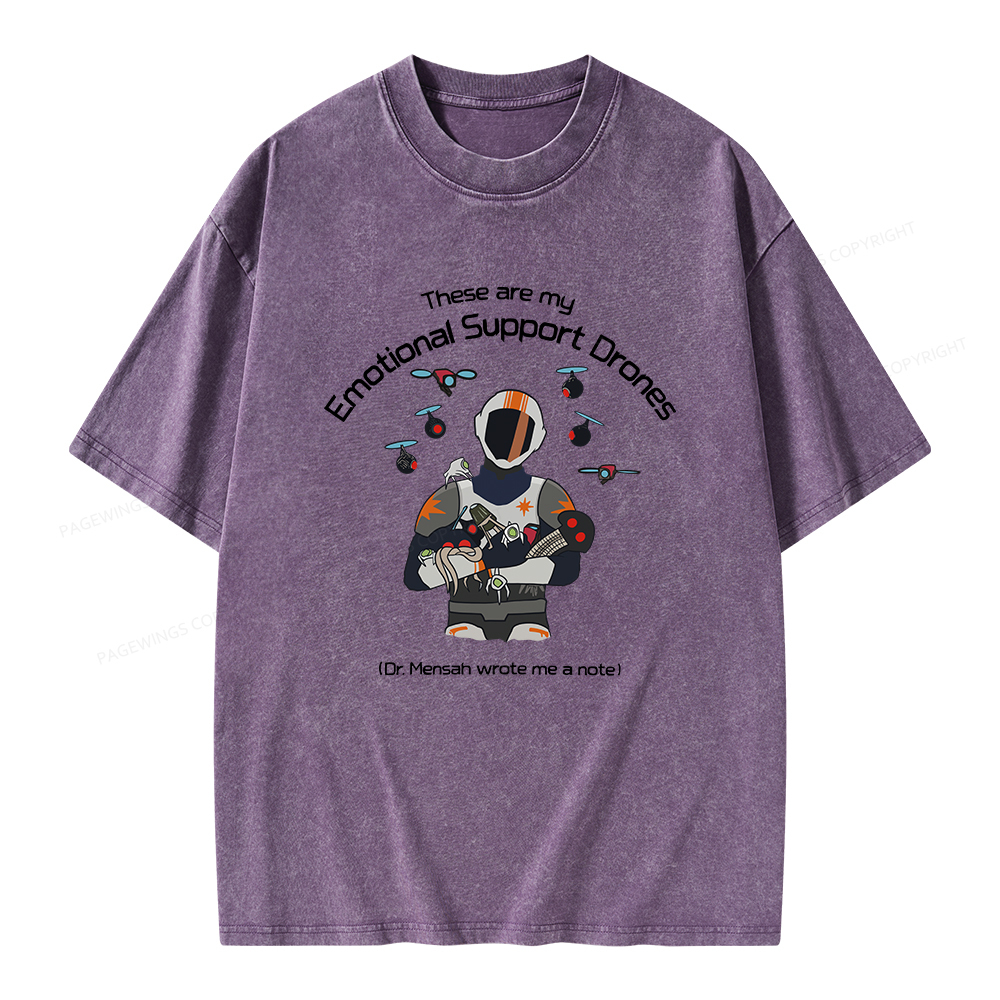 Pagewings These Are My Emotional Support Drones Unisex Washed T-shirt