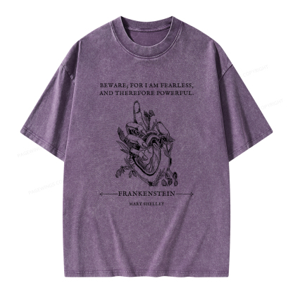 Pagewings Beware For I Am Fearless And Therefore Powerful Unisex Washed T-shirt