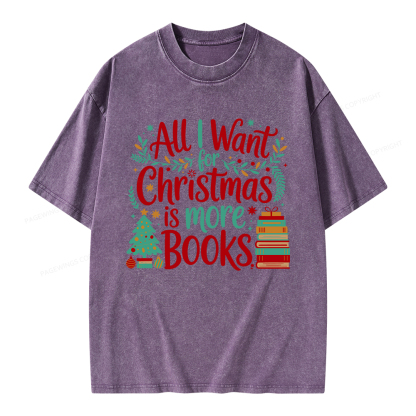 Pagewings All I Want For Christmas Is More Books Unisex Washed T-shirt