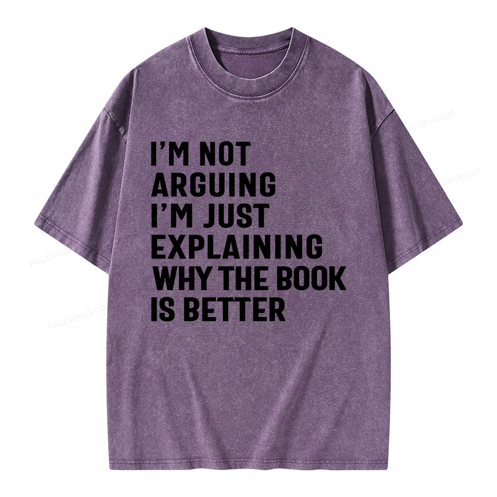 Pagewings Why The Book Is Better Unisex Washed T-shirt