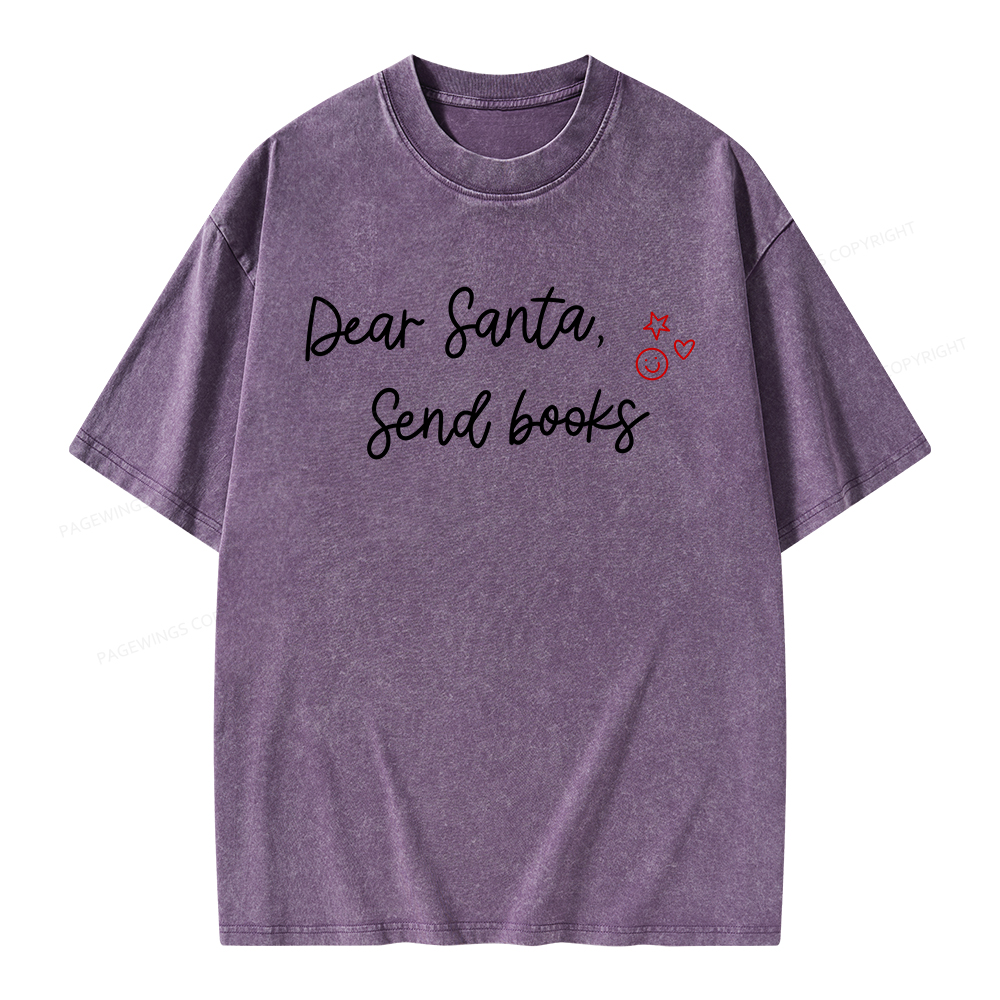 Pagewings Dear Santa Send Books Unisex Washed T-shirt