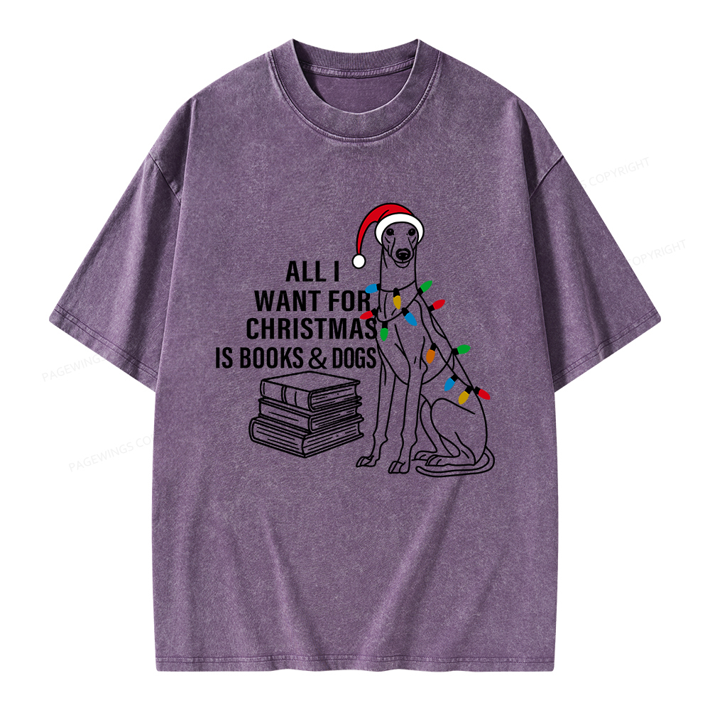 Pagewings All I Want For Christmas Is Books and Dogs Unisex Washed T-shirt