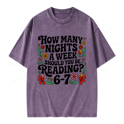 Pagewings How Many Nights A Week Should You Be Reading 6-7 Unisex Washed T-shirt