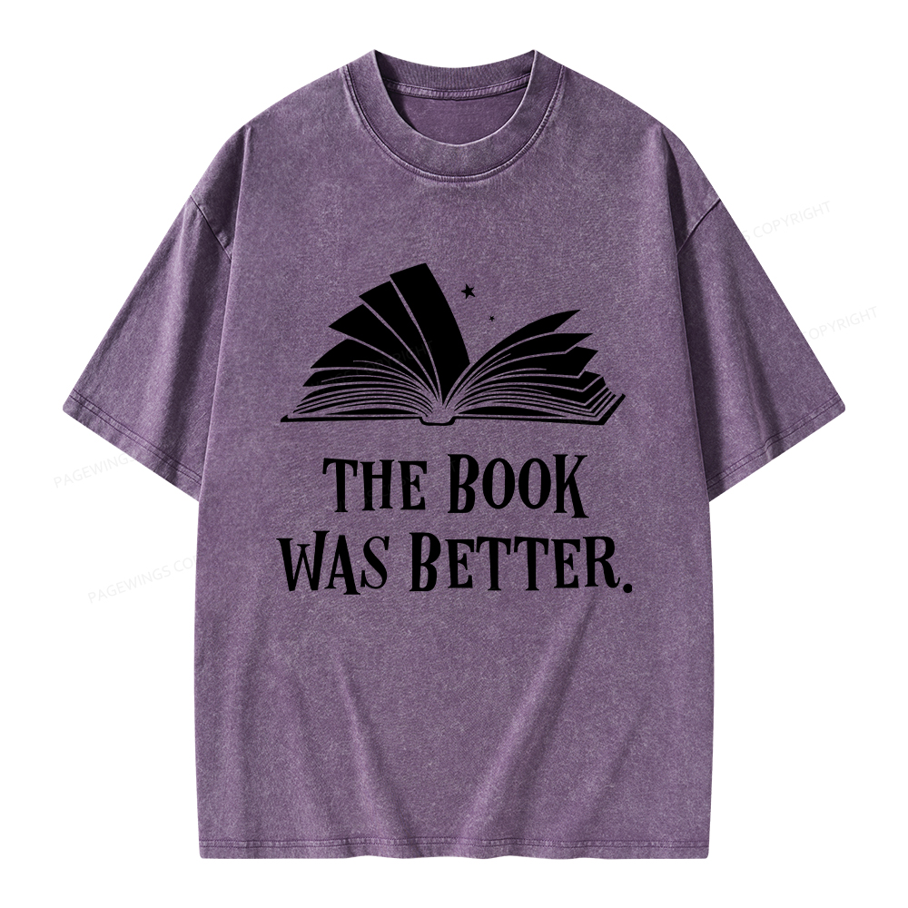 Pagewings The Book Was Better Unisex Washed T-shirt