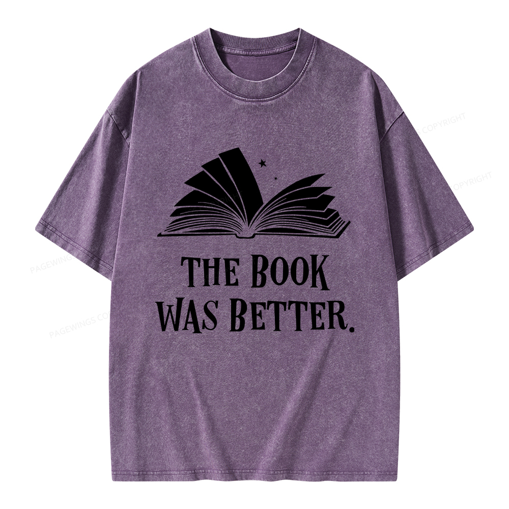 Pagewings The Book Was Better Unisex Washed T-shirt