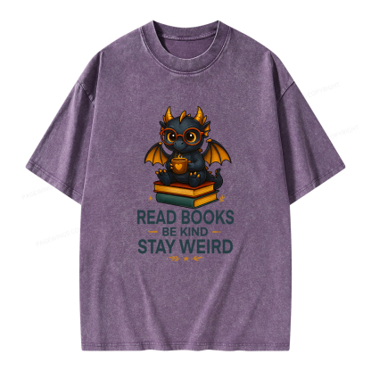 Pagewings Funny Dragon Read Books Be Kind Stay Weird Unisex Washed T-shirt