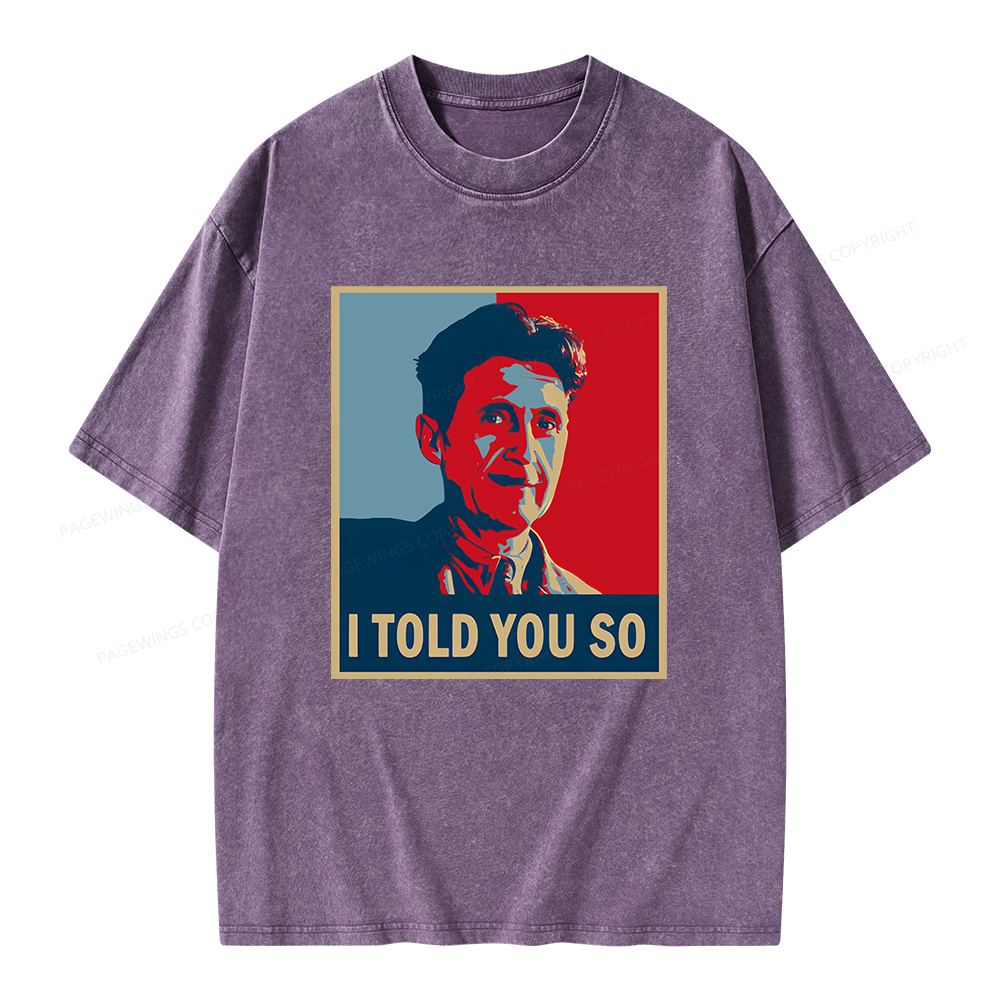 Pagewings I Told You So Unisex Washed T-shirt
