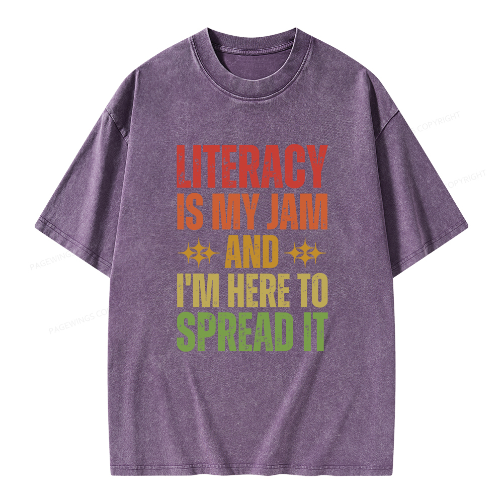 Pagewings Literacy Is My Jam And I'm Here To Spread It Unisex Washed T-shirt