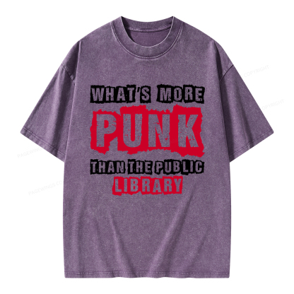 Pagewings Whats More Punk Than The Public Library Unisex Washed T-shirt