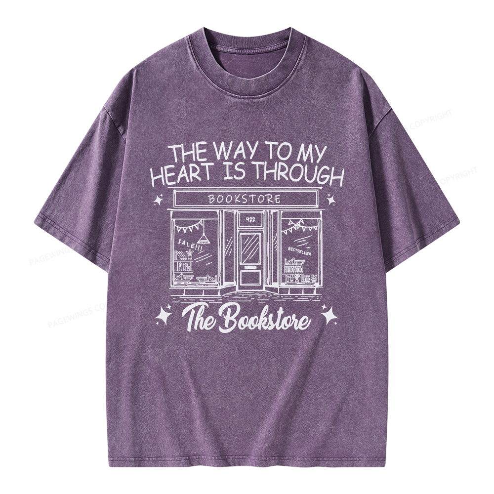Pagewings The Way To My Heart Is Through The Bookstore Unisex Washed T-shirt