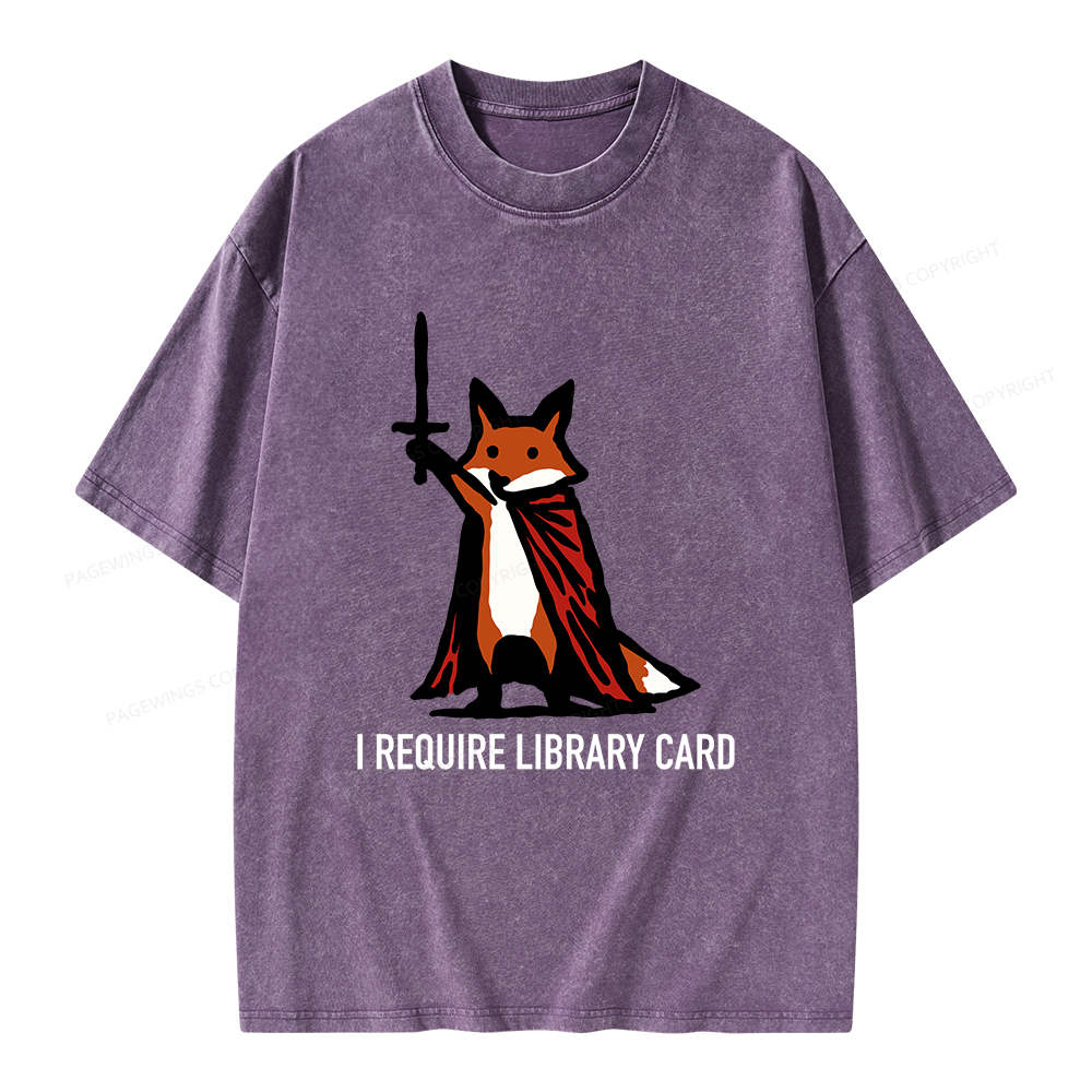 Pagewings I Require Library Card Unisex Washed T-shirt
