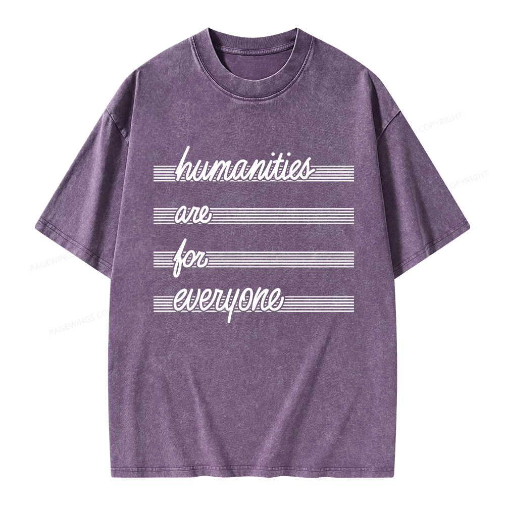 Pagewings Humanities Are For Everyone Unisex Washed T-shirt