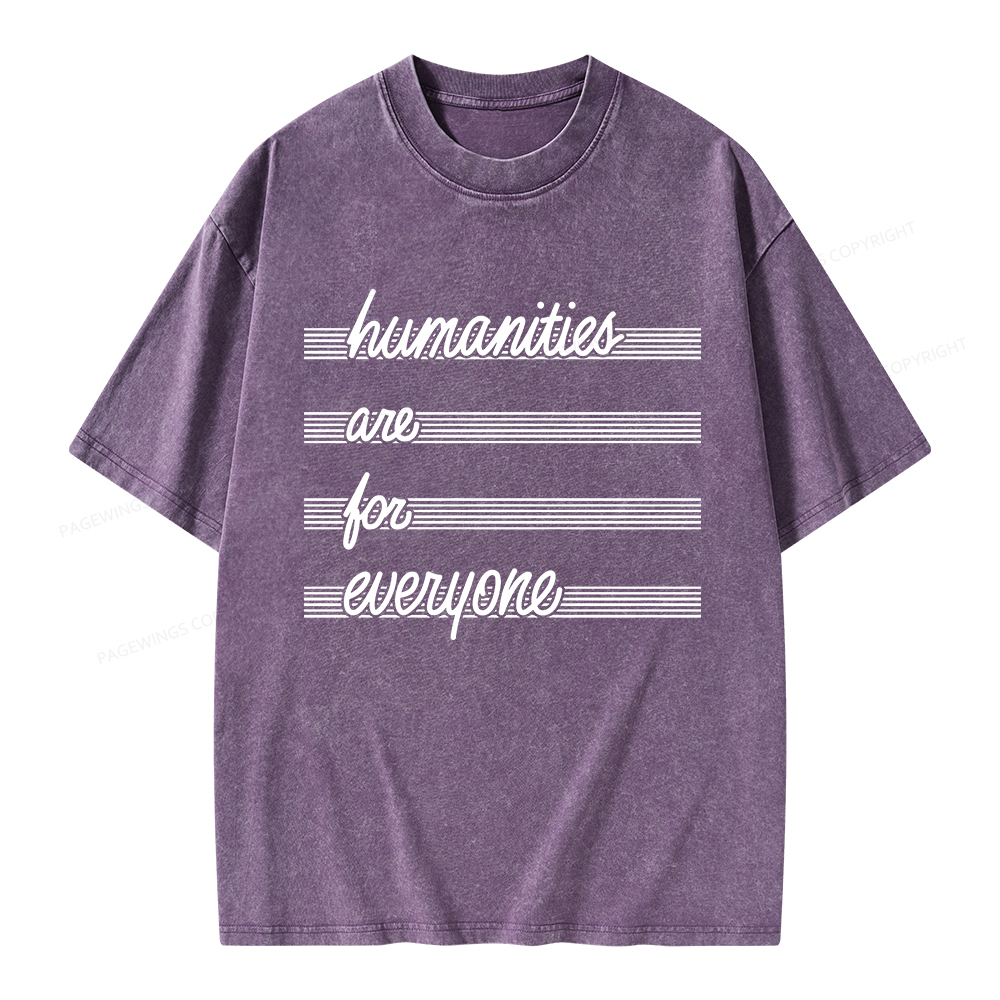 Pagewings Humanities Are For Everyone Unisex Washed T-shirt