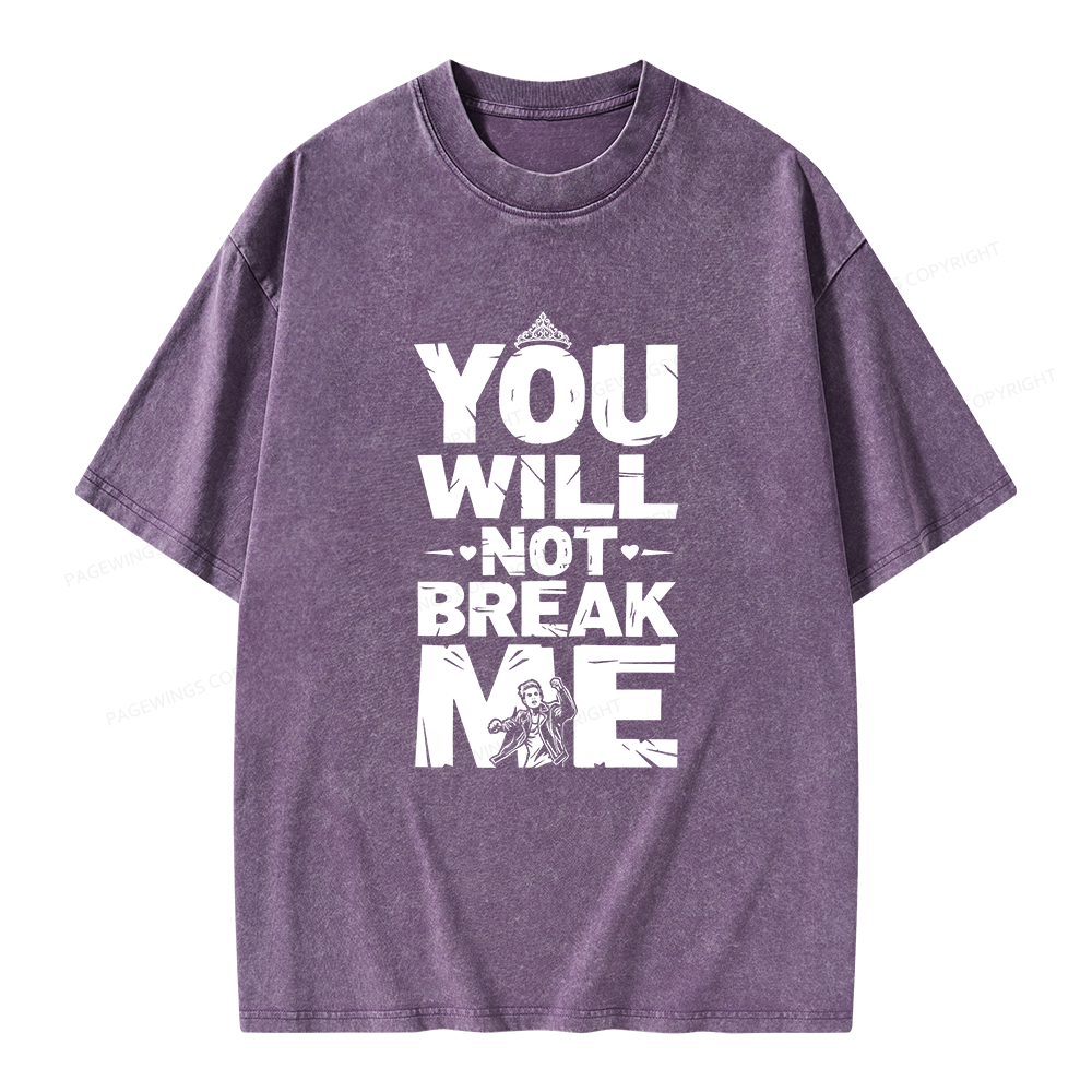 Pagewings You Will Not Break Me Unisex Washed T-shirt