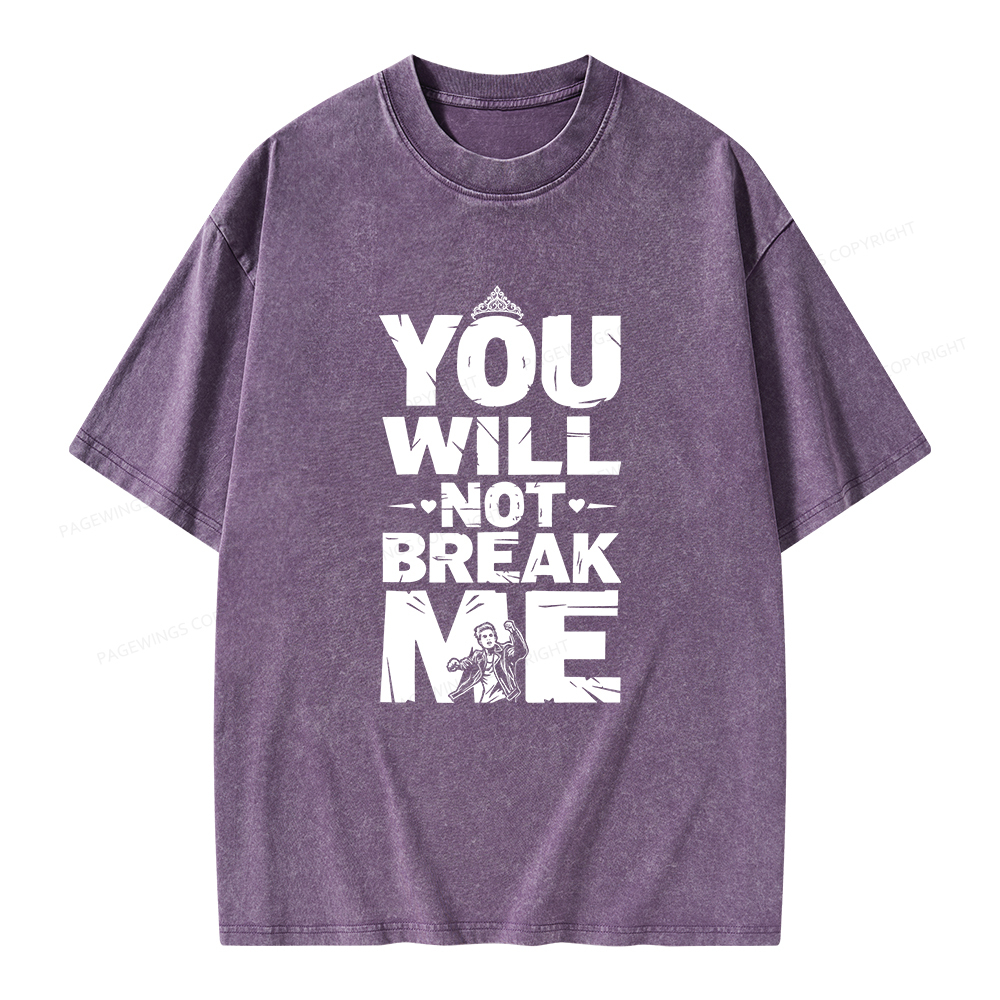 Pagewings You Will Not Break Me Unisex Washed T-shirt