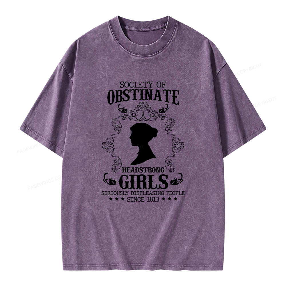 Pagewings Society Of Obstinate Headstrong Girls Unisex Washed T-shirt