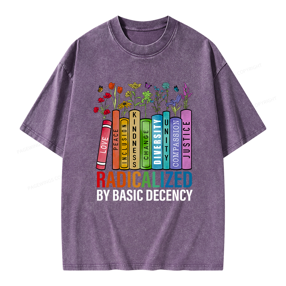 Pagewings Radicalized by Basic Decency Unisex Washed T-shirt