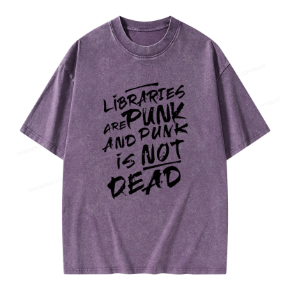 Pagewings Libraries And Punk Are Not Dead Unisex Washed T-shirt