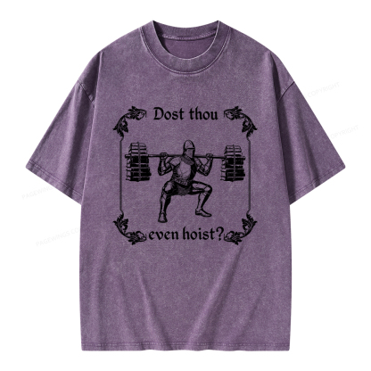 Pagewings Dost Thou Even Hoist Unisex Washed T-shirt