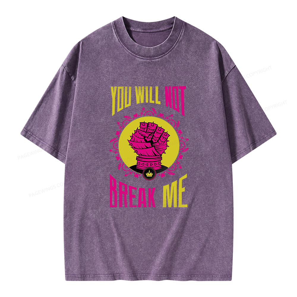 Pagewings You Will Not Break Me Unisex Washed T-shirt