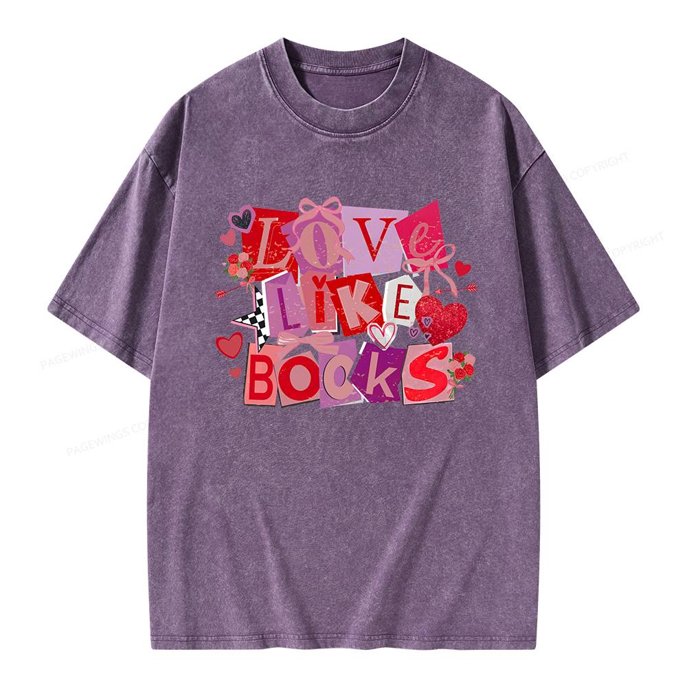 Pagewings Love Like Books Unisex Washed T-shirt