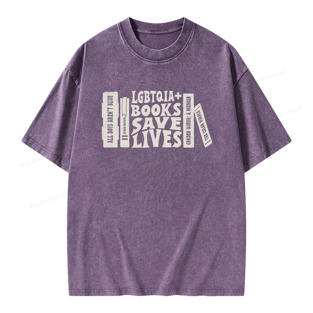 Pagewings LGBTQIA Books Save Lives Unisex Washed T-shirt