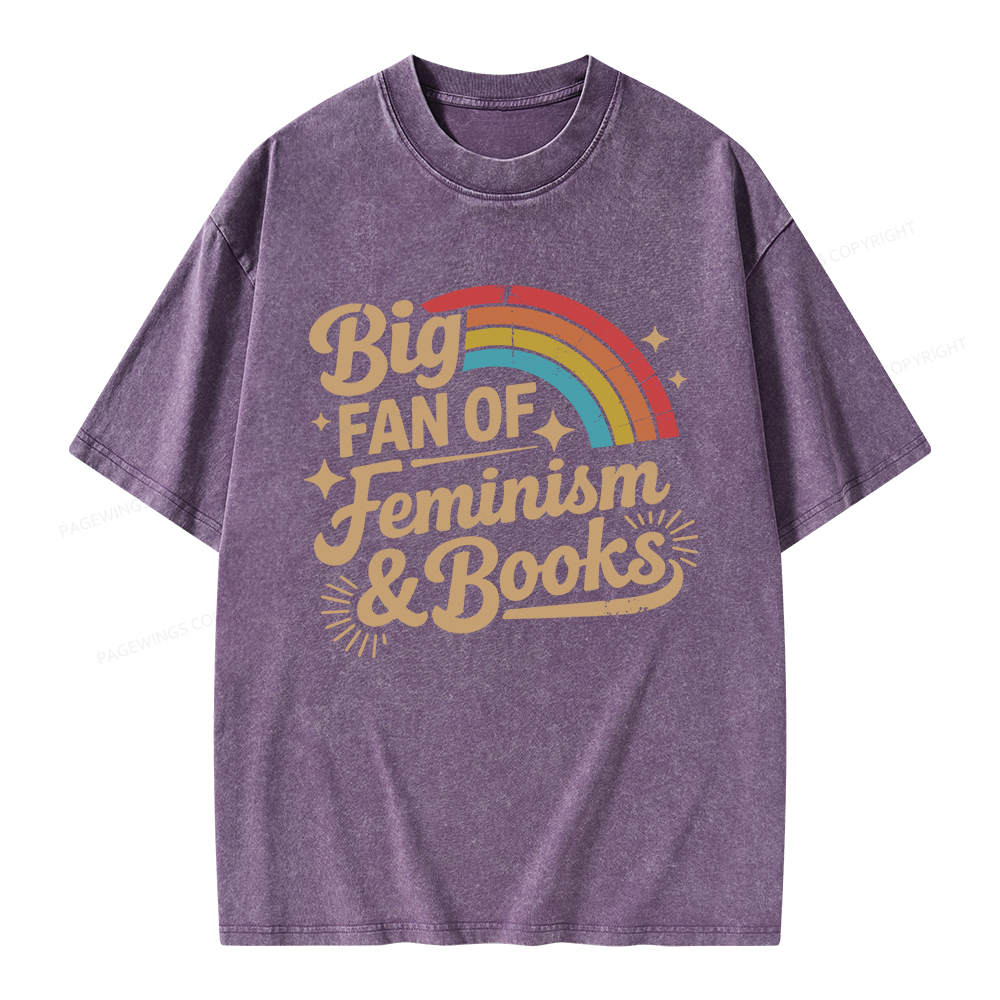 Pagewings Big Fan Of Feminism & Books Unisex Washed T-shirt