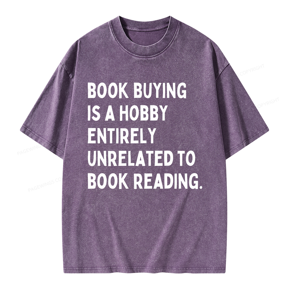 Pagewings Book Buying Is A Hobby Unisex Washed T-shirt