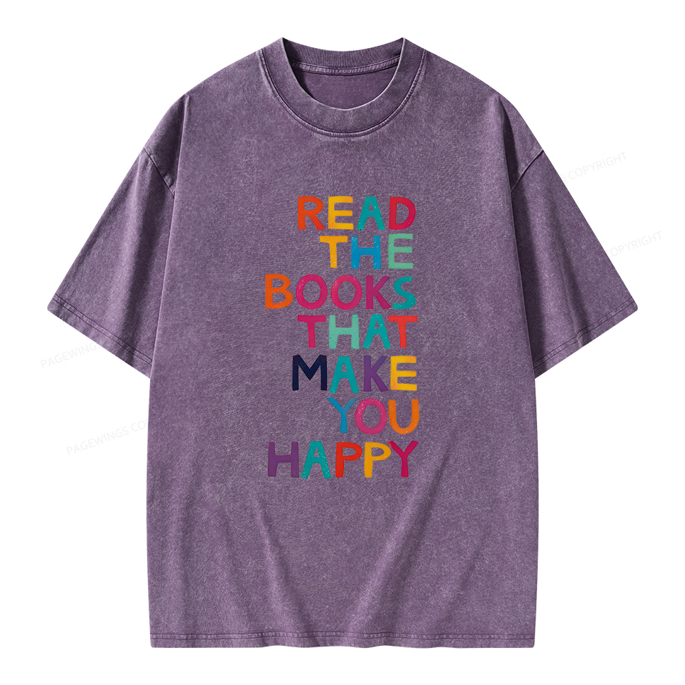 Pagewings Read The Books That Make You Happy Unisex Washed T-shirt