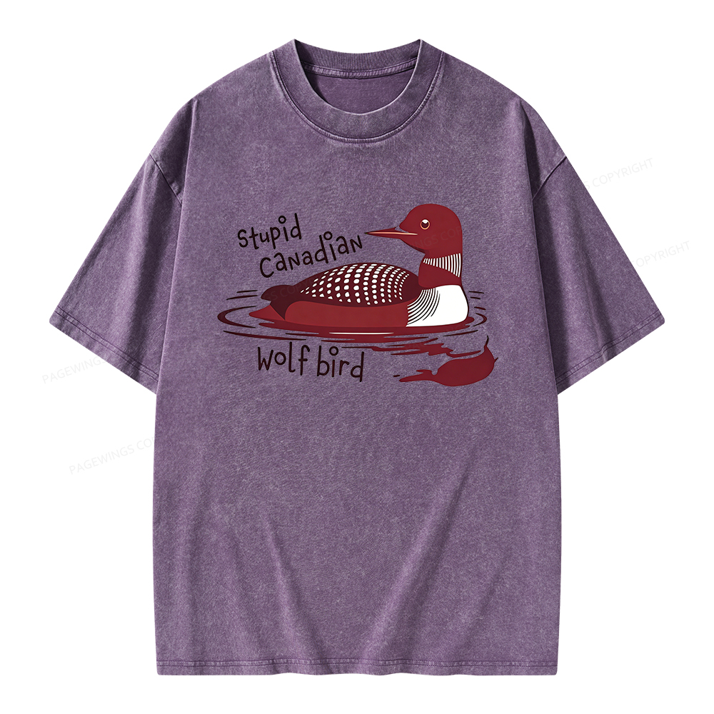 Pagewings Stupid Canadian Wolf Bird Unisex Washed T-shirt