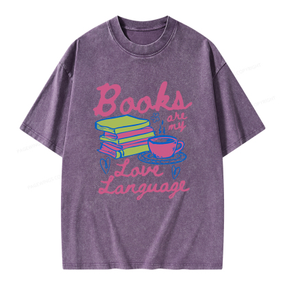 Pagewings Valentines Day Books are My Love Language Unisex Washed T-shirt