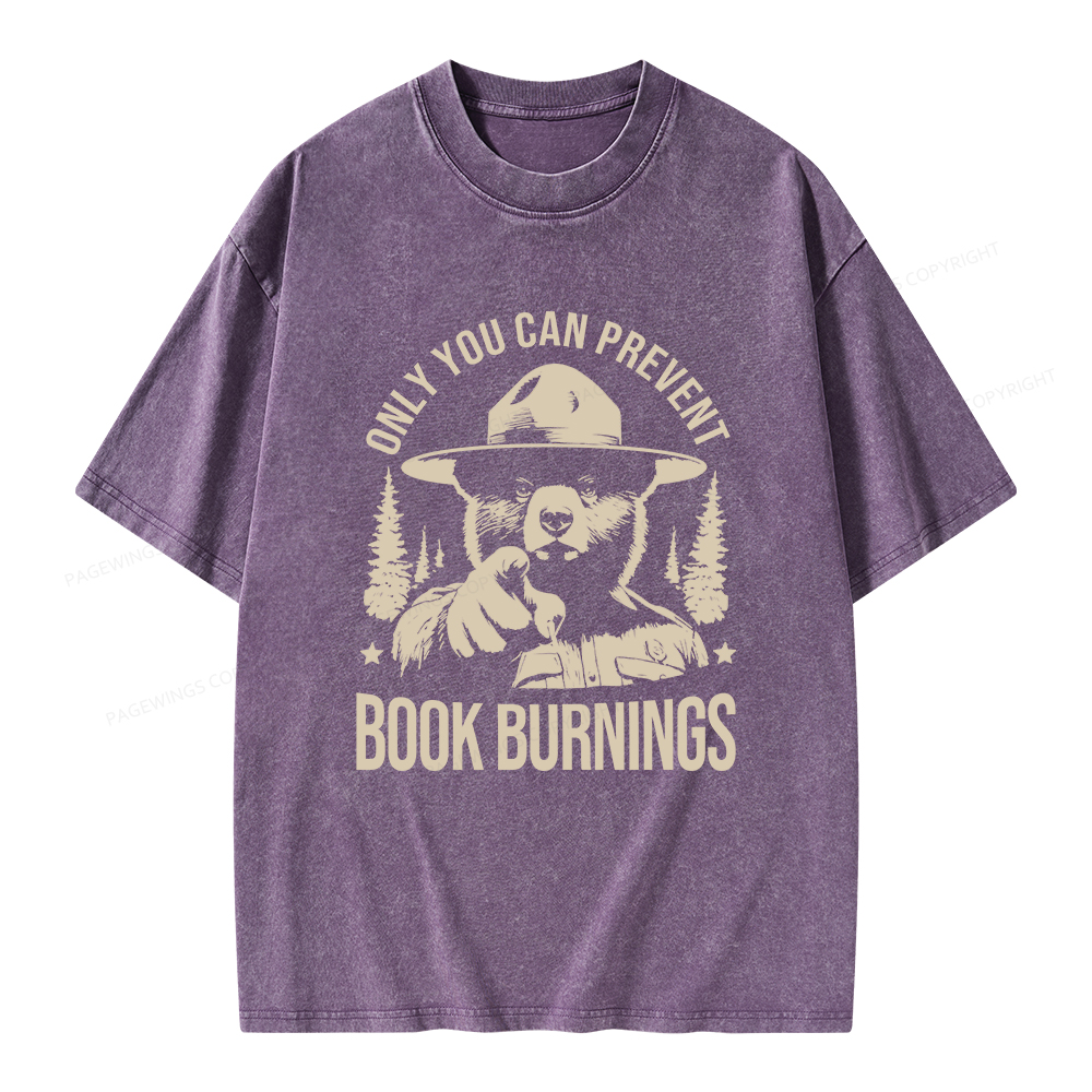Pagewings Only You Can Prevent Book Burnings Unisex Washed T-shirt