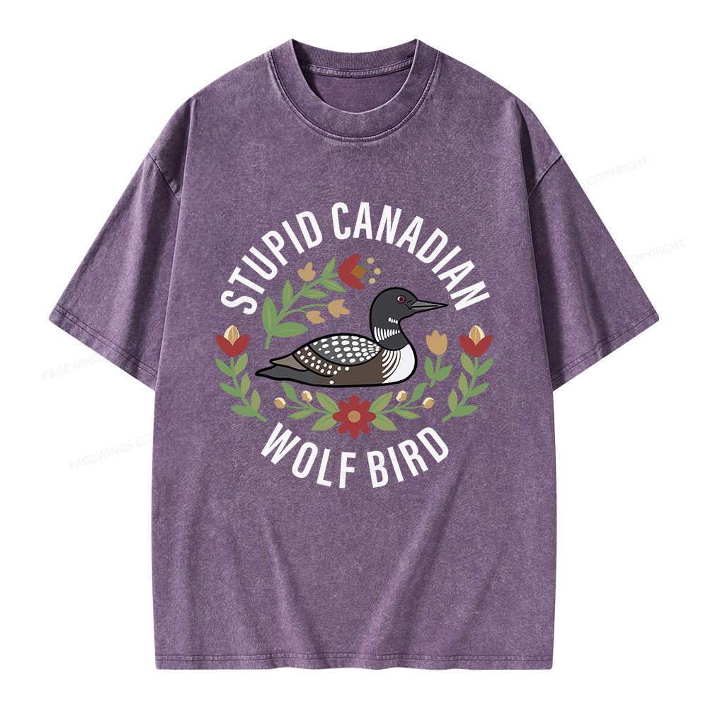 Pagewings  Stupid Canadian Wolf Bird Unisex Washed T-shirt